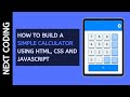 How To Build A Simple Calculator Using Html, Css and JS