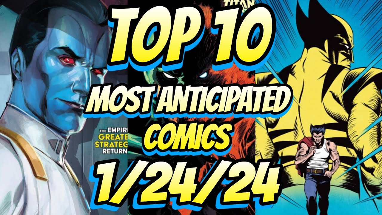 Top 10 Most Anticipated NEW Comic Books For 1/24/24 - YouTube