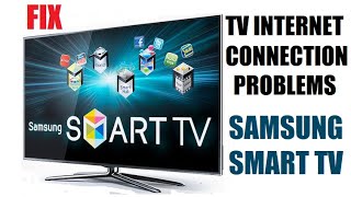 Solving Wi-Fi connection problem on your Samsung Smart television