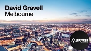 David Gravell - Melbourne (Original Mix)