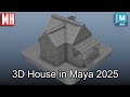 Fun little 3D House in Maya 2025 ( timelapse )