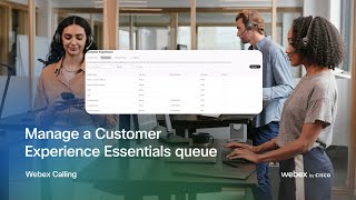 Manage a Customer Experience Essentials queue