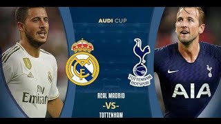 Real Madrid vs Tottenham  Goals & Highlights HD - AUDI CUP July 2019