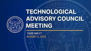 Technological Advisory Council Meeting