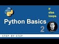 Python Beginners Tutorial | If Else Loops| Basic Programming 2