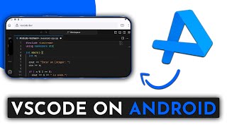Installing Visual Studio Code (VSCode) on Android 📱 | VSCode.dev Update