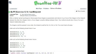 Java Practice It | Exercise 5.14: hasMidpoint | method basics, return, int parameters, double, Math
