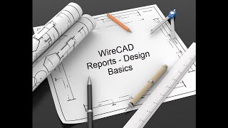 WireCAD Report - Design Basics