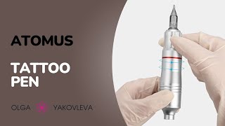 ATOMUS Tattoo Pen Unboxing and Review | Permanent Makeup and Tattoo Machine | Olga Yakovleva