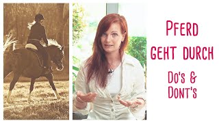 Das Pferd geht durch - 13 Do's \u0026 Dont's