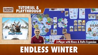 Endless Winter: Rivers & Rafts - Tutorial & Playthrough