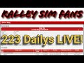 223 DAILYs Back 2 Back. Stages R2-R3-A7-Rally4 / 223 Daily Stages R5-A8-B-R4