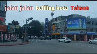 jalan jalan keliling kota | taipei city | taiwan