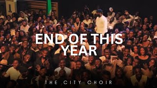 In The Name Of Jesus, I Will See The End Of This year - The City Choir (Official Video).