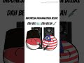 Ketika Indonesia Dan Malaysia Nyanyi Lagu Lumbu Dah Beli Dah Belah #countryballs #meme #fypシ゚