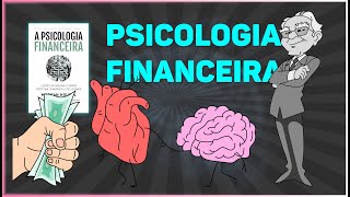A Psicologia Financeira de Morgan Housel (resumo animado) | Como ganhar dinheiro?