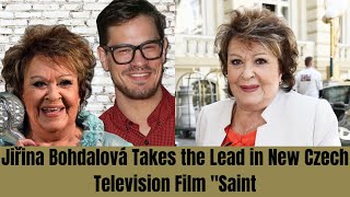 Jiřina Bohdalová Takes the Lead in New Czech Television Film Saint