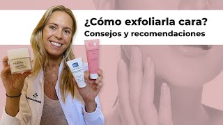 👉🏻¿CÓMO EXFOLIAR LA CARA?💆🏻 Consejos y Recomendaciones✔️ | Farmaciasdirect