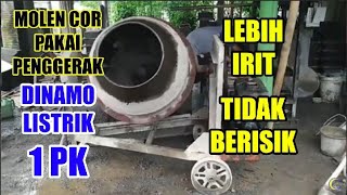 MESIN MOLEN BETON ELEKTRIK (PAKAI PENGGERAK DINAMO LISTRIK 1 PK)