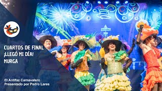 Murga ¡LLEGÓ MI DÍA! - Cuartos de Final | Carnaval de Isla Cristina 2025