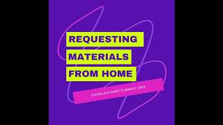 Requesting Library Material from home