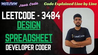 Design Spreadsheet | LeetCode 3484 | Java Code | Developer Coder