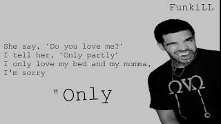 Drake - She Say Do You Love Me