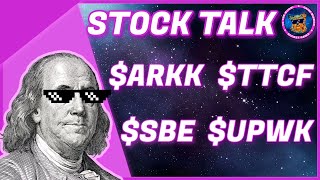 Stock Talk Jan 10th 2021 | $ARRK, $TTCF, $SBE, $UPWK