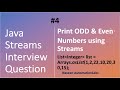 Java Streams Interview Question - 04 - Print Even & Odd Numbers using Streams