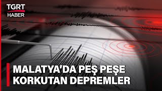 Beşik Gibi Sallandı! Malatya'da Peş Peşe Korkutan İki Deprem - TGRT Haber