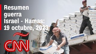 Resumen en video de la guerra Israel - Hamas: noticias del 19 de octubre de 2023