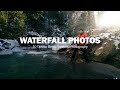 10 Tips for BETTER Waterfall Photography