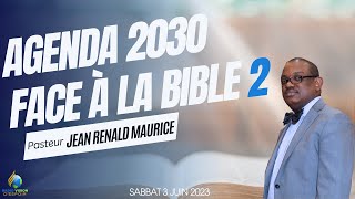Agenda 2030 Face à la Bible (2EME PARTIE) | Sabbat 3 Juin 2023 |  VISION D'ESPOIR TV