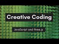 Creative Coding Time Lapse | Shimmering Cubes | JavaScript, three.js