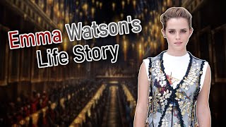 Emma Watson's Biography - A Life Story On The Revolutionary English Actress And Model
