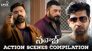 Nawab Movie Scenes | Action Scenes Compilation |Arun Vijay | Simbu | Arvind Swami | Vijay Sethupathi