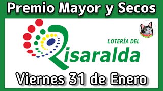 🟢 Resultado PREMIO MAYOR Y SECOS Loteria del RISARALDA Viernes 31 de Enero de 2025