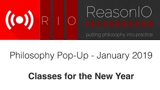 January Philosophy Pop-Up - Topic:  Classes for the New Year