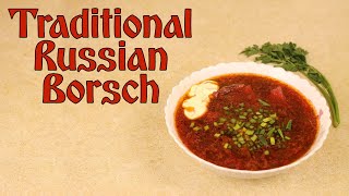 Traditional Russian Borscht Recipe. Cooking Vegetable Soup. Must try Dish.