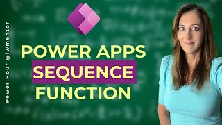 Mastering the SEQUENCE function in Power Apps
