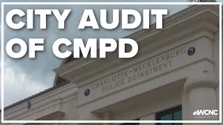 City Audit: CMPD has room to improve on transparency, accountability