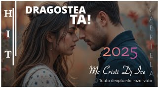 Dragostea ta - Gabriela [Mc Cristi Dj Ice] New 2.0.2.5 😢