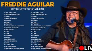 ASIN, Freddie Aguilar Best Songs 🌿 Freddie Aguilar Greatest Hits 🌿 Best OPM NON STOP Songs 2023