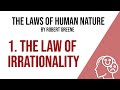 The Law of IRRATIONALITY: the first law of human nature by Robert Greene