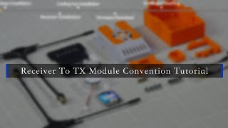 Receiver to RX Module Convention Tutorial