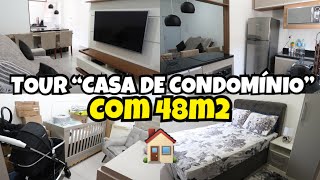 TOUR PELA NOSSA CASA DE CONDOMÍNIO COM 48M2