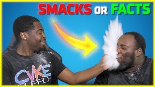 SMACKS or FACTS!! | InternetMikey & Aaron