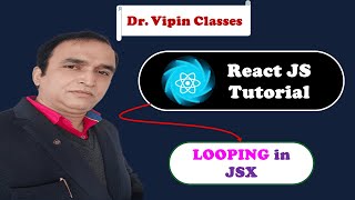 React Tutorial #51 Loop Inside React JSX | Dr Vipin Classes