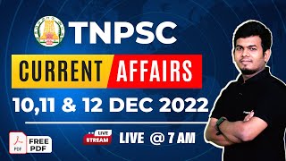 December 10 , 11 & 12 - Daily Current Affairs 2022 | TNPSC Group 1, 2, 4 Exams Coaching|Veranda Race