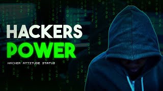 HACKERS POWER ⚡😎 | Hacker status | Hacking status